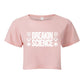 Breakin Science Crop Top