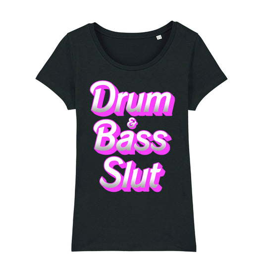 DnB Slut Women's T-Shirt