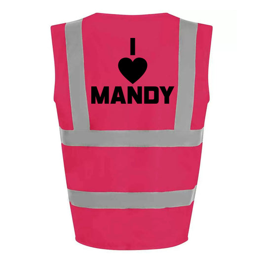 I Love Mandy Hi-Vis Vest (Pink)