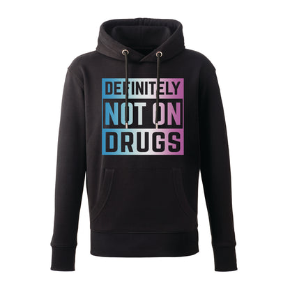 Not On Drugs Premium Hoodie