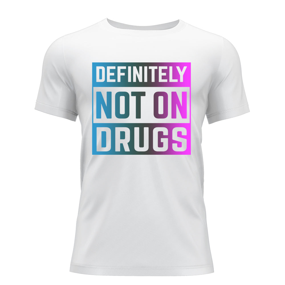 Not On Drugs Organic T-Shirt